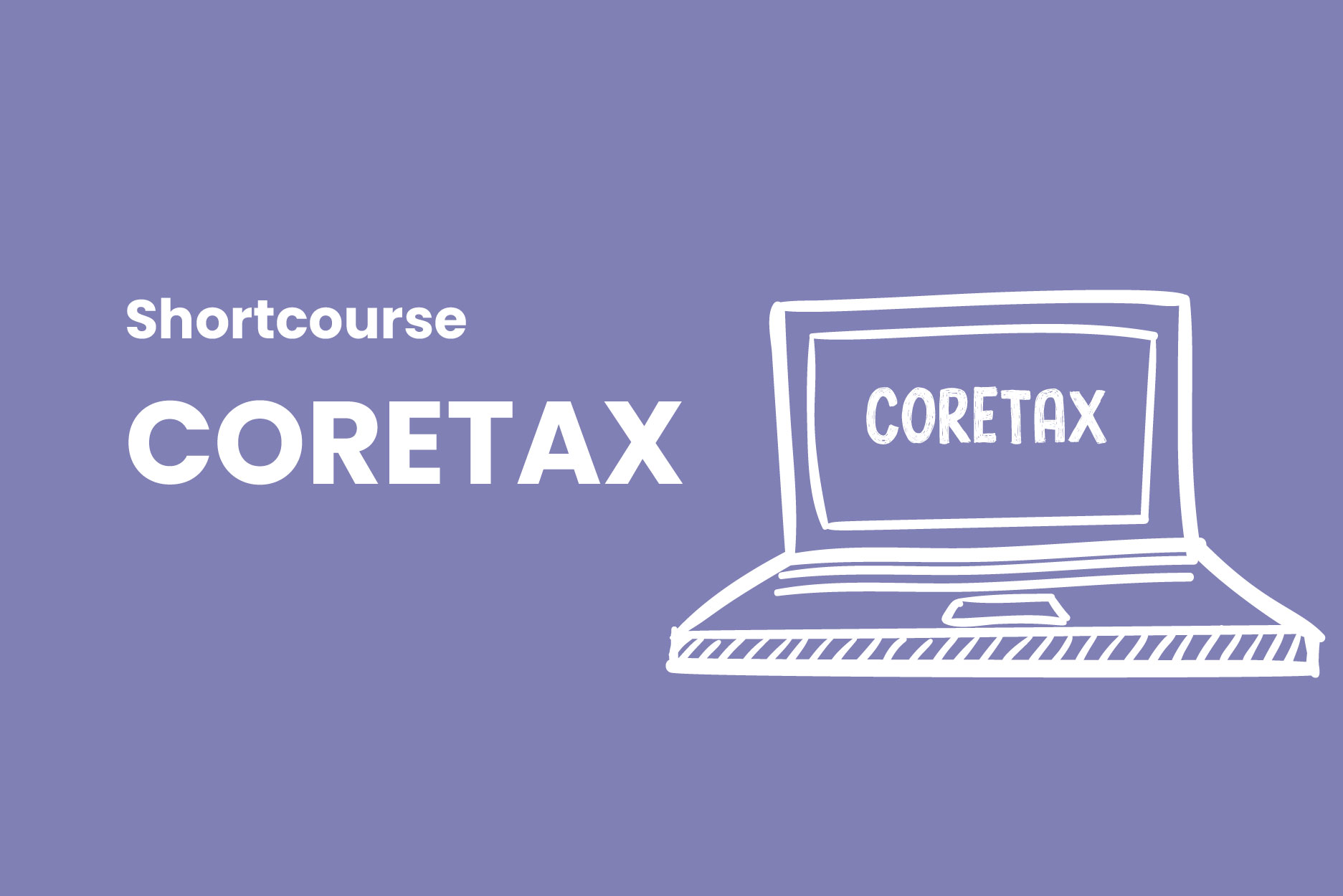 CORETAX untuk Pelaporan SPT Masa PPh Bulanan