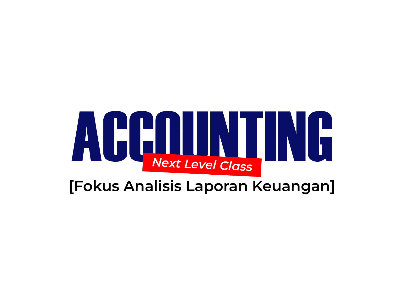 Accounting Next Level For Career and Business
